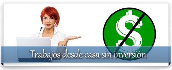 Empleos desde casa sin invertir